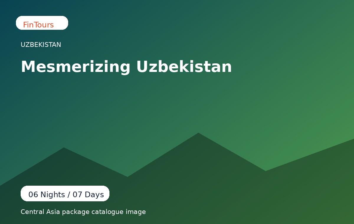 Mesmerizing Uzbekistan